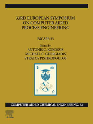 cover image of 33rd European Symposium on Computer Aided Process Engineering
